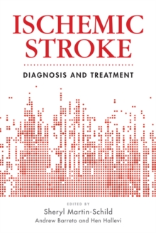 Ischemic Stroke : Diagnosis and Treatment