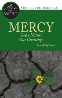 Mercy, God's Nature, Our Challenge : God's Nature, Our Challenge
