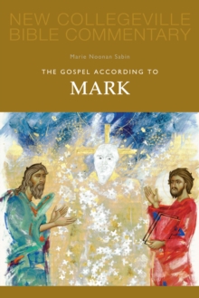 The Gospel According to Mark : Volume 2