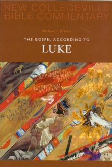 The Gospel According To Luke : Volume 3