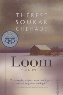 Loom : A Novel