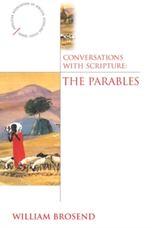 Conversations with Scripture : The Parables