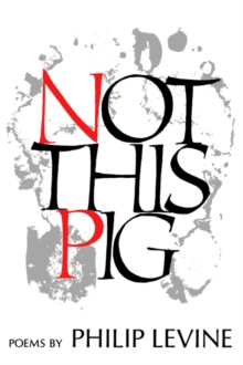 Not This Pig : Poems