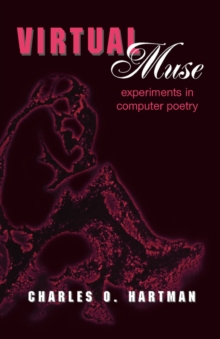 Virtual Muse : Experiments in Computer Poetry