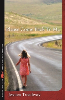 Please Come Back To Me : Stories and a Novella