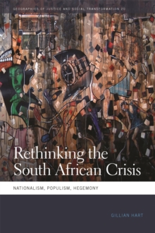 Rethinking the South African Crisis : Nationalism, Populism, Hegemony