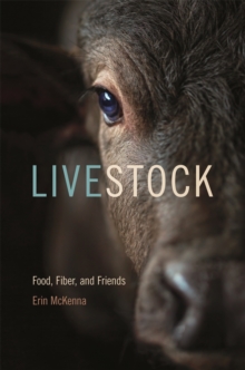 Livestock : Food, Fiber, and Friends