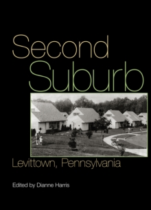 Second Suburb : Levittown, Pennsylvania