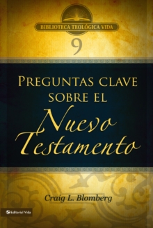 BTV # 09: Preguntas clave sobre el Nuevo Testamento