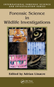 Forensic Science in Wildlife Investigations