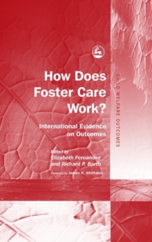 How Does Foster Care Work? : International Evidence on Outcomes