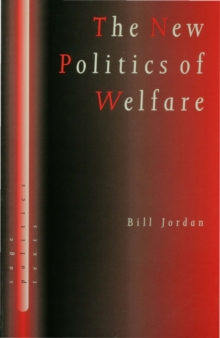 The New Politics of Welfare : Social Justice in a Global Context
