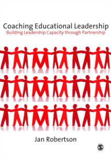 Coaching Educational Leadership : Building Leadership Capacity through Partnership