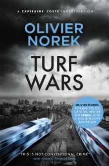 Turf Wars : by the author of THE LOST AND THE DAMNED, a Times Crime Book of the Month