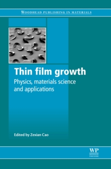 Thin Film Growth : Physics, Materials Science and Applications
