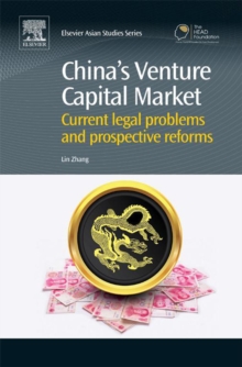 China's Venture Capital Market : Current Legal Problems and Prospective Reforms