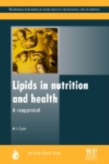 Lipids in Nutrition and Health : A Reappraisal