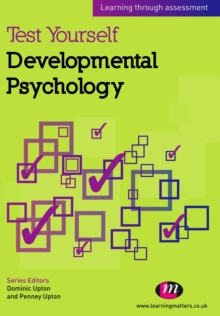 Test Yourself: Developmental Psychology : Learning through assessment