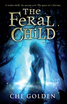 The Feral Child : Book 1