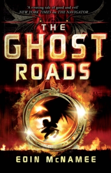 The Ghost Roads : Book 3