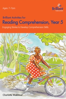 Brilliant Activities for Reading Comprehension Year 5 : Engaging Stories to Develop Comprehension Skills