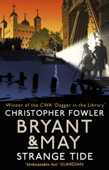 Bryant & May - Strange Tide : (Bryant & May Book 14)
