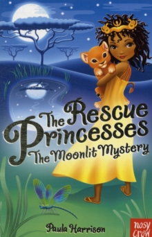 The Rescue Princesses: The Moonlit Mystery