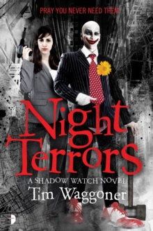 Night Terrors : The Shadow Watch Book One