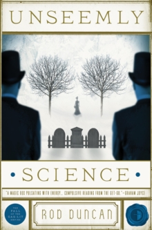 Unseemly Science : The Second Book in the Fall of the Gas-Lit Empire