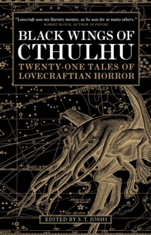 Black Wings of Cthulhu : Tales of Lovecraftian Horror