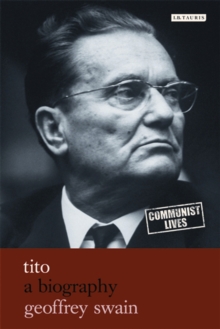 Tito : A Biography
