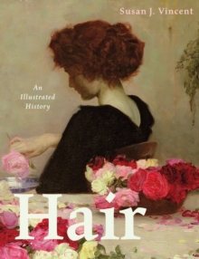 Hair : An Illustrated History