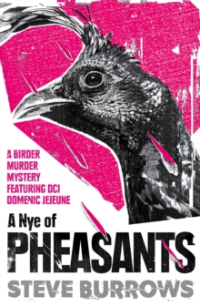A Nye of Pheasants : Birder Murder Mysteries