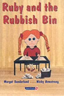 Ruby and the Rubbish Bin : A Story for Children with Low Self-Esteem