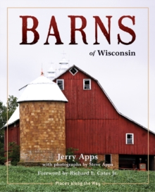 Barns of Wisconsin (Revised Edition)
