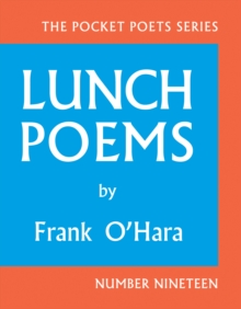 Lunch Poems : 50th Anniversary Edition