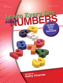 Learn Every Day About Numbers : 100 Best Ideas from Teachers