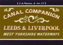 Pearson's Canal Companion: Leeds & Liverpool : West Yorkshire Waterways