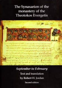 Synaxarion of the Monastery of Theotokos Evergetis : September - February