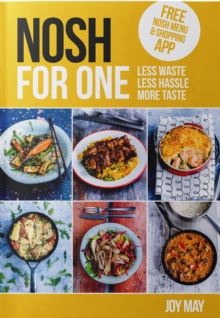 NOSH for One : Unique Meals, Just for You!