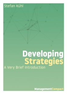 Developing Strategies : A Very Brief Introduction