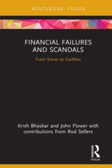 Financial Failures and Scandals : From Enron to Carillion