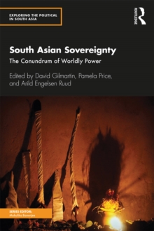 South Asian Sovereignty : The Conundrum of Worldly Power