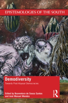 Demodiversity : Toward Post-Abyssal Democracies