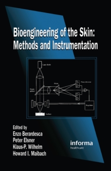 Bioengineering of the Skin : Methods and Instrumentation, Volume III