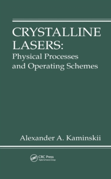 Crystalline Lasers : Physical Processes and Operating Schemes