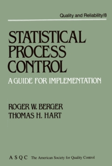 Statistical Process Control : A Guide for Implementation