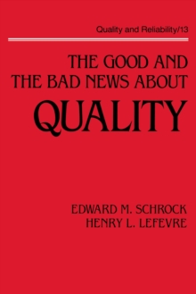 The Good and the Bad News about Quality