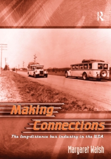 Making Connections : The Long-Distance Bus Industry in the USA