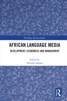 African Language Media : Development, Economics and Management